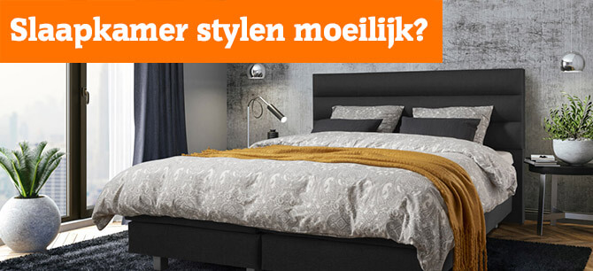 Slaapkamer stylen moeilijk?